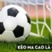 Kèo Macao là gì